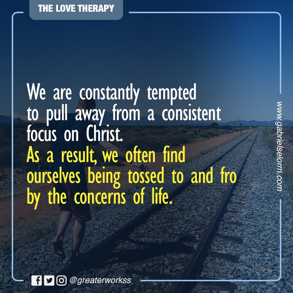 The LoveTherapy: FOCUS ON GOD